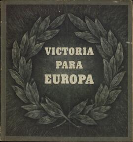 Victoria para Europa: Extracto del discurso del estratega y estadista Adolfo Hitler del 3 de octubre de 1941