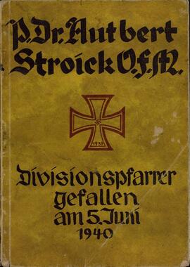 Autbert Stroickt: Religioso católico castrense caído el 5 junio 1940