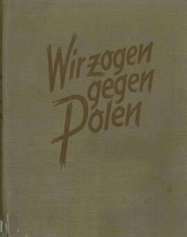 Wiedmann, Hanns: Nosotros Invadimos Polonia