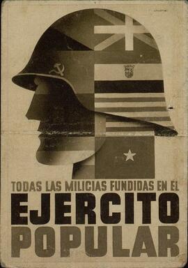 Brigadas Internacionales.("Todas las milicias fundidas en el  Ejército Popular")