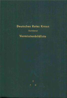 Servicio de búsqueda de la Cruz Roja alemana. Construcción de lista de desaparecidos. 1956/1957.