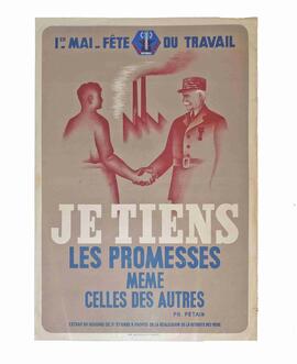 1.º de mayo fiesta del trabajo. "Yo mantengo las promesas incluso las de los otros" Pétain