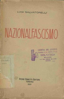 Salvatorelli, Luigi. "Nacionalfascismo", 1923.