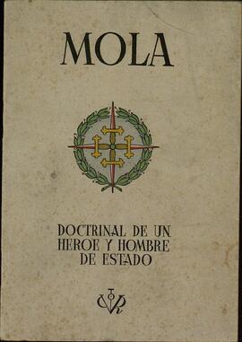 "Mola. Doctrinal de un héroe y hombre de Estado. Bilbao 1937"