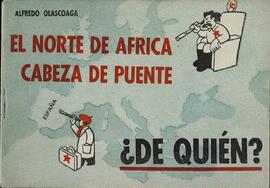 Olascoaga, Alfredo. El Norte de África, Cabeza de Puente... ¿De Quién?