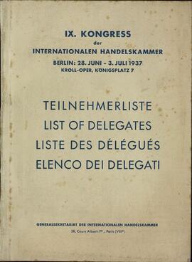 IX. Congreso de la Cámara Internacional de Comercio. Lista de delegados. Berlín: 28 Junio - 3 Julio 1937