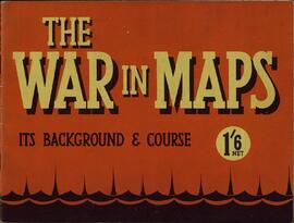 La guerra en mapas: sus antecedentes y desarrollo