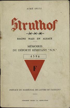 Campo de Struthof: Memorias del resistente deportado "N.N.". Nº 4596