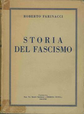 Farinacci, Roberto. "Historia del Fascismo". Cremona, 1940.