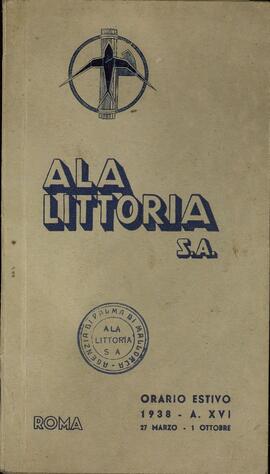 "Ala Littoria S.A." Roma, 27 marzo - 1 octubre 1938. Plan de vuelos regulares