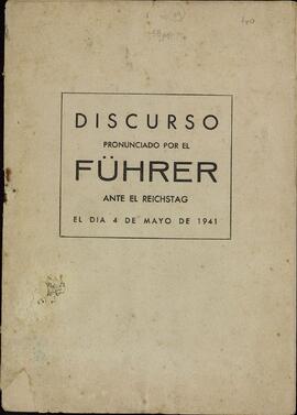 "Discurso pronunciado por el führer ante el Reichstag el día 4 de mayo de 1941"