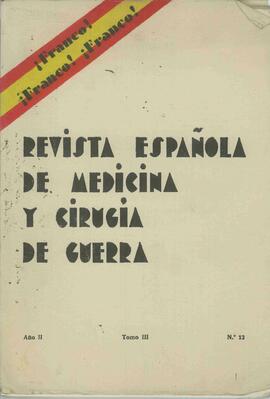 Revista española de medicina y cirugía de guerra, agosto de 1939.