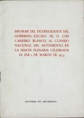 Carrero Blanco, Luis. Informe como vicepresidente del gobierno, 1 marzo 1973