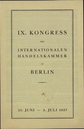 IX Congreso de Cámara Internacional de Comercio. Memorandum. Importancia para los viajeros extranjeros de tratar con las regulaciones monetarias. Berlín, 1937