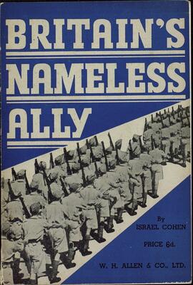 "Israel Cohen: "Britain's nameless ally. 1942