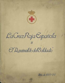 La Cruz Roja Española y El "Aguinaldo del Soldado", 1925-1926. (Guerra de Marruecos)