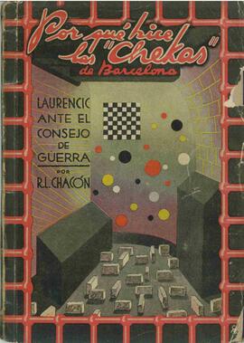 "¿Por qué hice las chekas de Barcelona? / Laurencic ante el Consejo de Guerra". (1939)