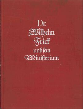 Dr. Wilhelm Frick y su ministerio