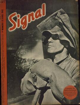 Signal. "El hombre de los altos hornos. El líder de un grupo de choque, entre los millones de este gran ejército de trabajo para el armamento alemán". 1er Nº Abril 1942.