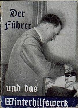 "El Führer: Hitler y la obra del Auxilio de Invierno / El Führer y la juventud"
