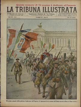 La Tribuna Illustrata: "En el primer aniversario de la gloriosa fundación del Imperio, las imponentes fuerzas armadas de la Italia fascista desfilan en la  Roma eterna". 16 de mayo de 1937.