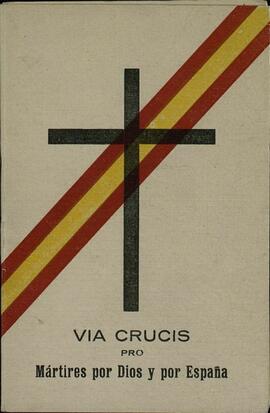 Vía crucis pro mártires por Dios y por España. 23 febrero 1941
