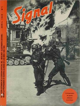 "Signal", Abril de 1940: "Corresponsales Alemanes en el Frente"