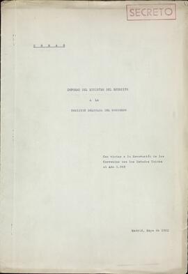 Barroso, Antonio. Informe del Ministro del Ejército a la Comisión Delegada del Gobierno (renovación de los convenios con EE.UU.). Madrid, mayo de 1962