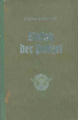 Richter, Hans. "Despliegue de la Policía en el Combate". Berlín, 1941.