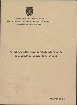Díptico del Ministerio de Agricultura con motivo de la visita de S.E. el Jefe del Estado a las Hurdes. Mayo 1954