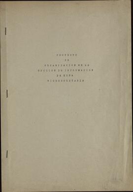 Proyecto de organización de la sección de información. Vicesecretaría de Educación Popular. Madrid, 29 marzo 1943.