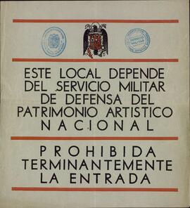 Cartel de restricción de acceso: "Servicio Militar de Defensa del Patrimonio Artístico Nacional"