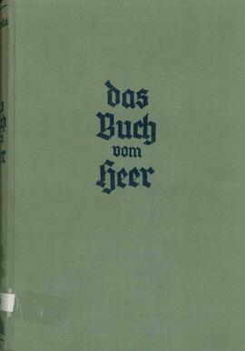 Zeska, Theodor Von: El Libro del Ejército. Berlín, 1940