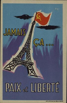 "Jamais Ça... Paix et Liberté"