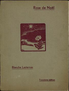 "Rosa de Navidad", de Blanche Lasternas. Dedicado al General y Mme. Gamelin. París, 10 septiembre 1938