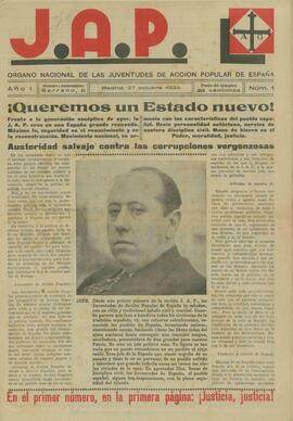 J.A.P.: Órgano nacional de las juventudes de acción popular en España. "¡Queremos un Estado nuevo! Madrid, 27 octubre 1934.