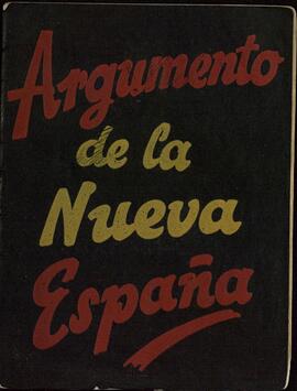 "Argumento de la Nueva España" Los 26 puntos de Falange