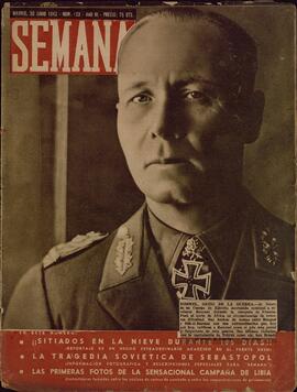 Revista Semana, Núm. 123. "Rommel, Genio de la Guerra". Madrid, 30 de Junio de 1942, Año III.