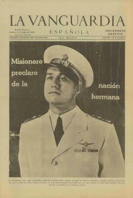 La Vanguardia. "Misionero preclaro de la nación hermana (Conde Galeazzo Ciano)". Barcelona, Martes, 11 julio 1939.
