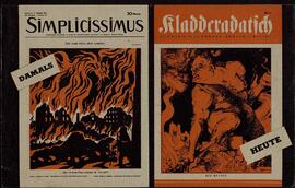 "Simplicissimus / Kladderadetsch. Entonces / hoy"