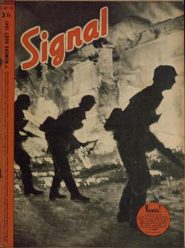 Signal. "¡Adelante! El 22 de junio de madrugada, en la frontera del Este. Entre las ruinas humeantes de un pueblo soviético, avanzan los soldados alemanes, como sombras espectrales. La lucha contra el bolchevismose ha iniciado". 1er Nº Agosto 1941.