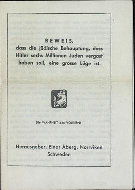 "Prueba de que la afirmación de los judíos, de que Hitler debió de haber asfixiado con gas a seis millones de judíos, es una gran mentira. 1958"