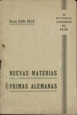 "Nuevas materias primas alemanas". Doctor Karl Dorn