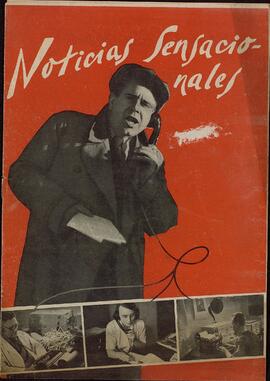 "Noticias Sensacionales", c. 1940