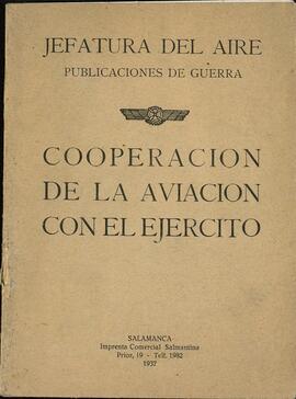 Cooperación de la Aviación con el Ejército y con la Marina. Jefatura del Aire, Publicaciones de Guerra, 1937.