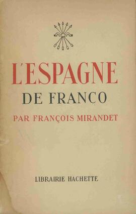 Mirandet, François. "La España de Franco", 1948.