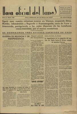 Hoja Oficial del lunes. "Siguió ayer nuestro victorioso avance en Vizcaya, ocupando Dima, Illumbe, rebasándolo y llegando a Aranzazugonia, cerca de Yurre y Urtemondo, persiguiendo a los restos dispersos de los batallones vasco-marxistas, por el macizo montañoso". Valladolid, 24 mayo 1937