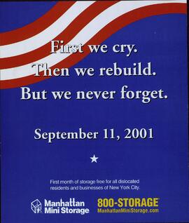 "Primero, Lloramos. Luego, Reconstruimos. Pero Nunca Olvidamos". 11 de Septiembre de 2001.