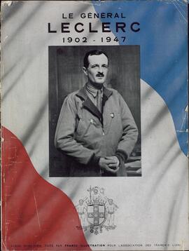 "El General Leclerc (1902-1947)". Álbum extraordinario editado por France-Illustration, para la Asociación de la Francia Libre, 1947.