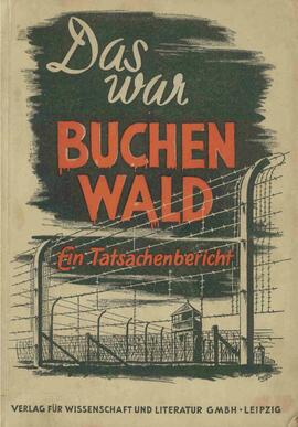 Das War. Buchenwald. (Editado en la República Democrática de Alemania)